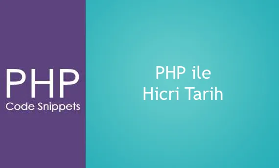 PHP ile Hicri Tarih